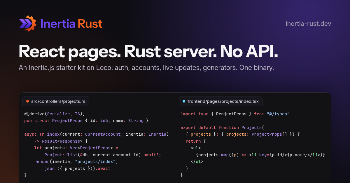 Inertia Rust — An Inertia.js v3 + React 19 starter kit on a Rust server (Loco): auth, accounts, live…